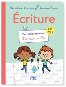 MES CAHIERS D'ECRITURE - CAHIER CP-CE1 PERFECTIONNEMENT