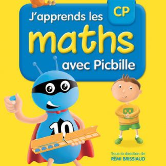 J´APPRENDS LES MATHS CP AVEC PICBILLE