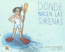 DONDE NACEN LAS SIRENAS