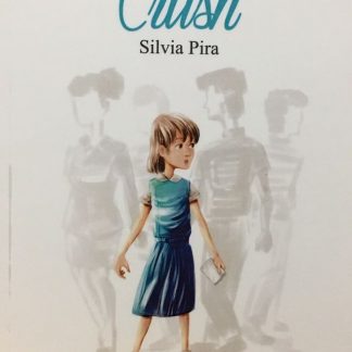 CRUSH ( SILVIA PIRA )