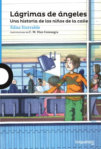 LAGRIMAS DE ANGELES, DE EDNA ITURRALDE