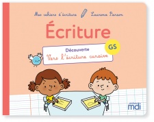 CAHIER D'ECRITURE GS MÉTHODE MDI ISBN 9782223113545 EDITION RETZ