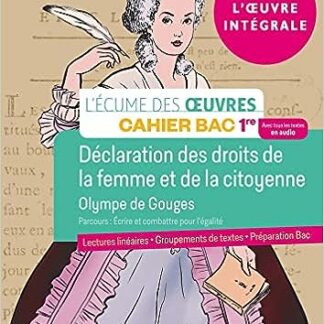 LIBRO DECLARATION DES DROITS DE LA FEMME BAC 1ER OLYMPE DE GOUGES