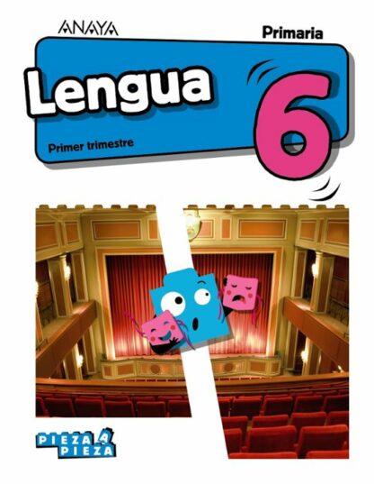 LENGUA 6 PRIMARIA - PIEZA A PIEZA (ANAYA)