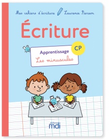 MDI Cahier d'ecriture CP Apprentissage les minuscules 2018